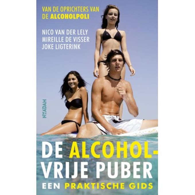 De Alcoholvrije Puber - Nico van der Lely