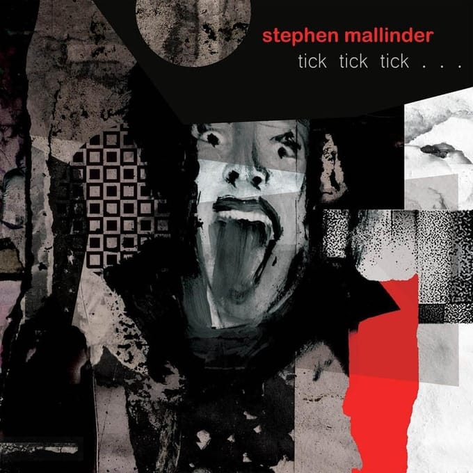 Stephen Mallinder - Tick Tick Tick… (CD)