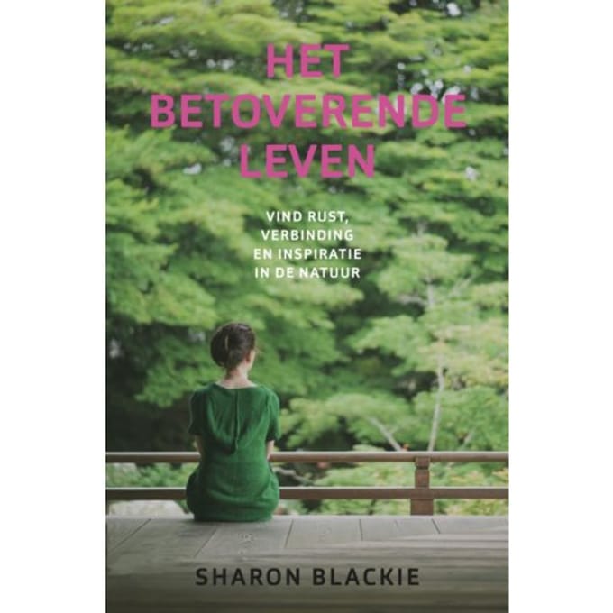 Het Betoverende Leven - Sharon Blackie