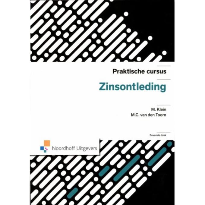 Praktische Cursus Zinsontleding - M. Klein
