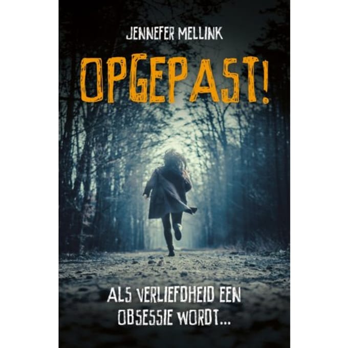 Opgepast! - Jennefer Mellink