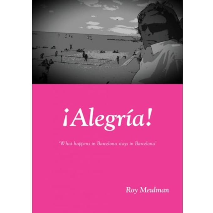 ¡Alegría! - Roy Meulman