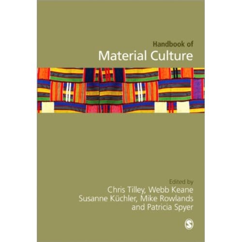 Handbook Of Material Culture - Christopher Tilley