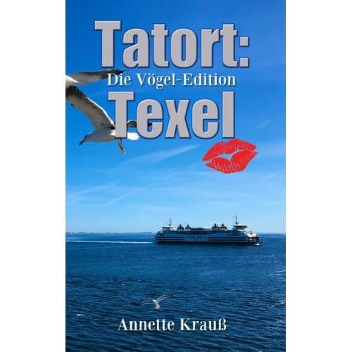Tatort: Texel - Annette Krauß