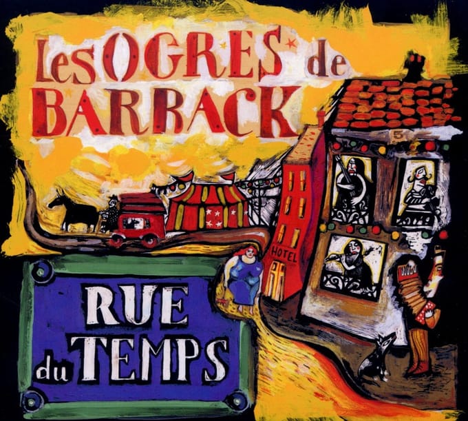 Les Ogres De Barback - Rue Du Temps (CD)