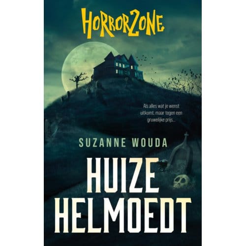 Huize Helmoedt - Horrorzone - Suzanne Wouda