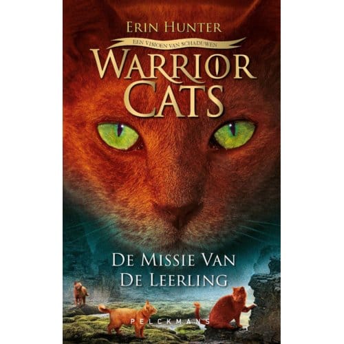 Missie Van De Leerling - Pelkmans - Erin Hunter