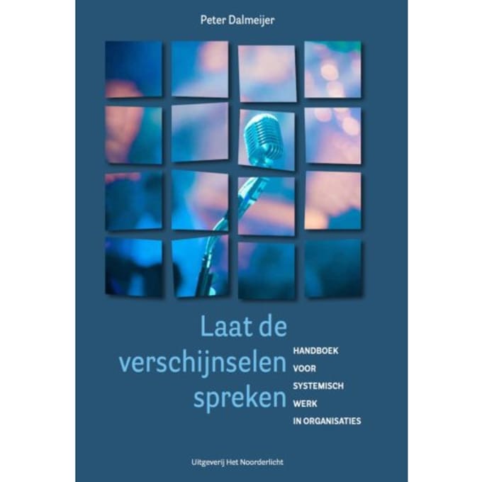 Laat De Verschijnselen Spreken - Peter Dalmeijer