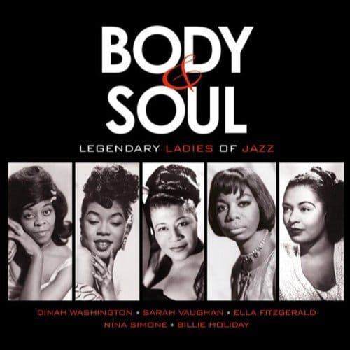 Body & Soul - Legendary Ladies Of Jazz - Various