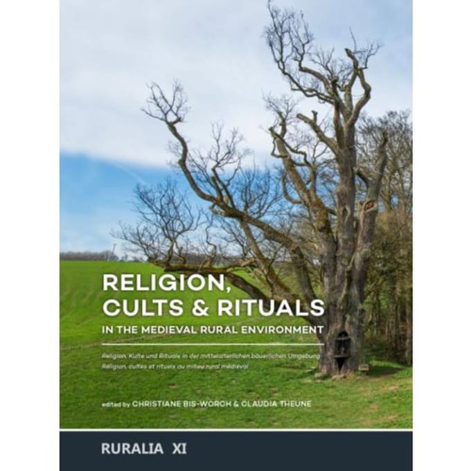 Religion, Cults & Rituals In The Medieval Rural Environment - Ruralia