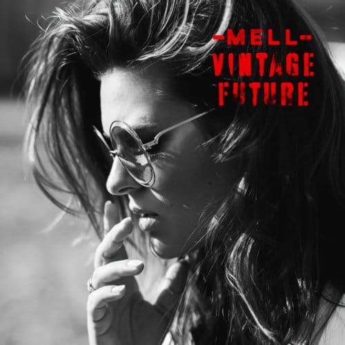 Mell & Vintage Future - Mell & Vintage Future