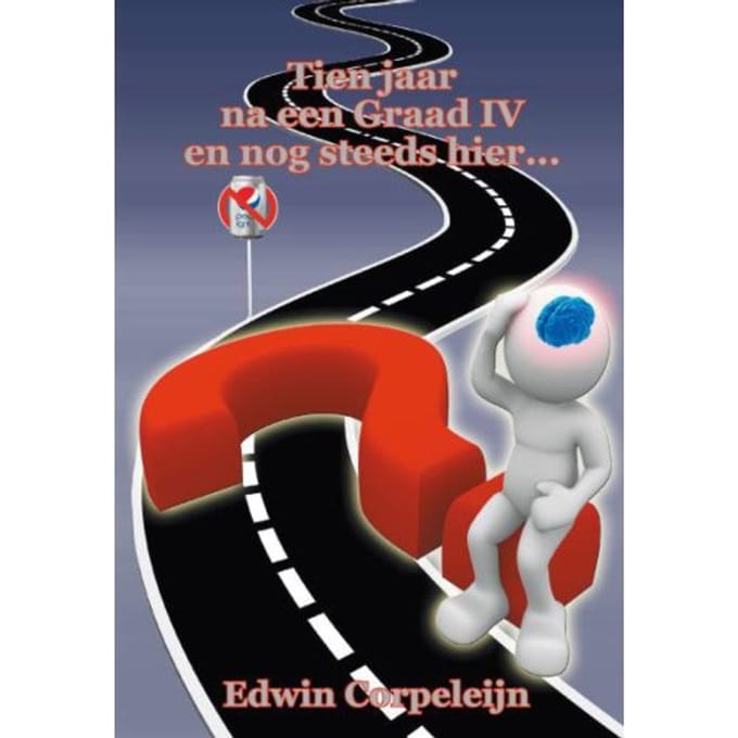 Tien Jaar Na Een Graad Iv En Nog Steeds Hier - Edwin Corpeleijn
