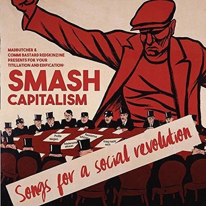 Various Artists - Smash Capitalism: Songs For A Social Revolution (CD)