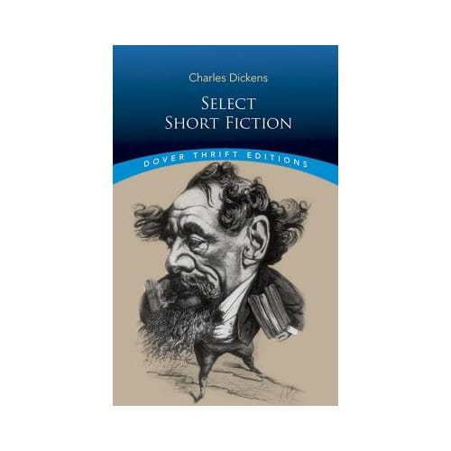 Select Short Fiction - Charles Dickens