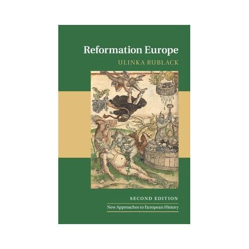 Reformation Europe - Rublack, Ulinka (University of C