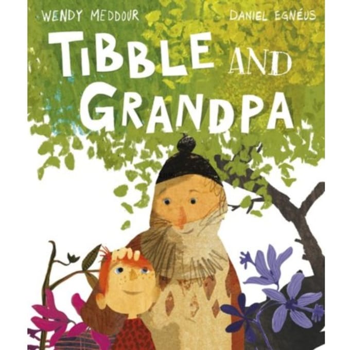 Tibble And Grandpa - Wendy Meddour