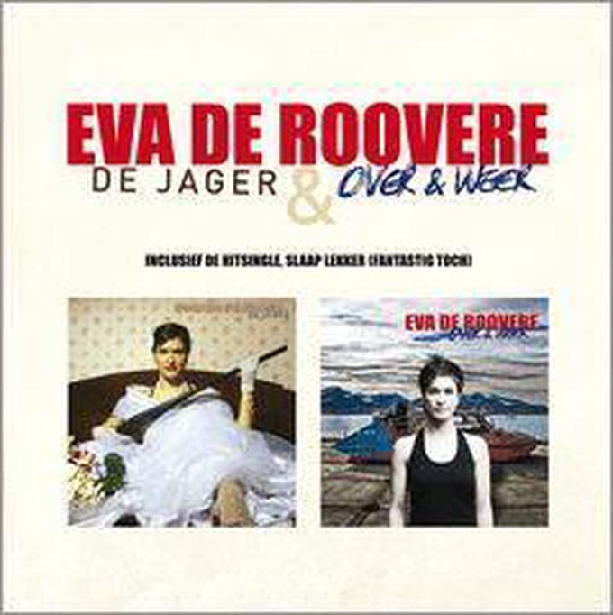 Eva De Roovere - De Jager/Over & Weer
