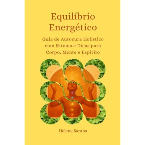 Equilíbrio Energético - Helena Santos