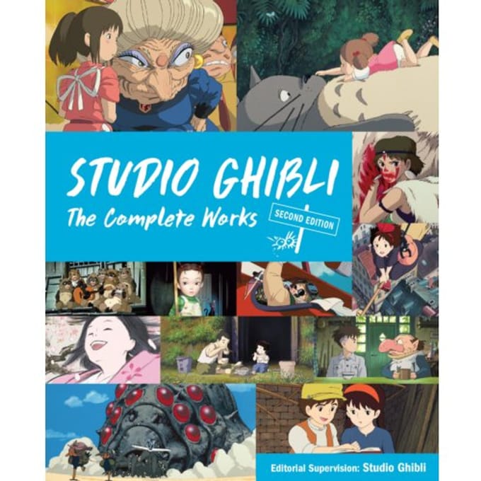 Studio Ghibli: The Complete Works - Second Edition - Studio Ghibli
