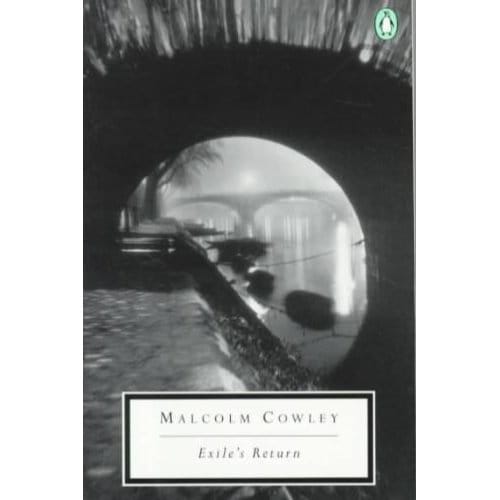 Exile's Return - Malcolm Cowley