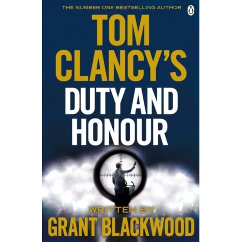 Tom Clancy's Duty And Honour - Tom Clancy - Grant Blackwood