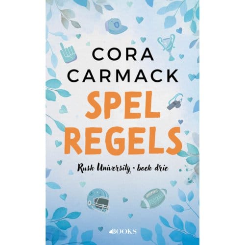 Spelregels - Rusk University - Cora Carmack