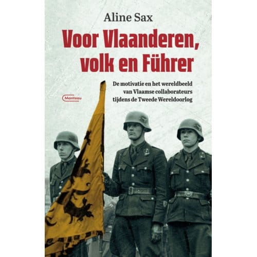 Voor Vlaanderen, Volk En Führer - Aline Sax