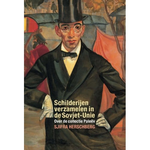 Schilderijen Verzamelen In De Sovjet-Unie - Sjifra Herschberg