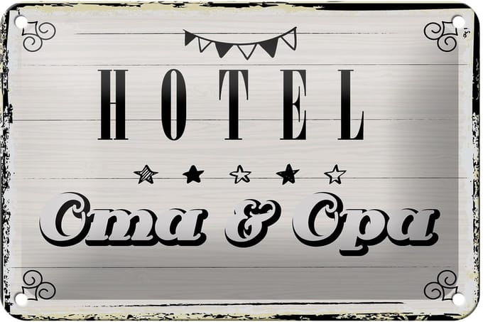 Blechschild Hinweis 12x18 cm Hotel Oma und Opa Deko Schild