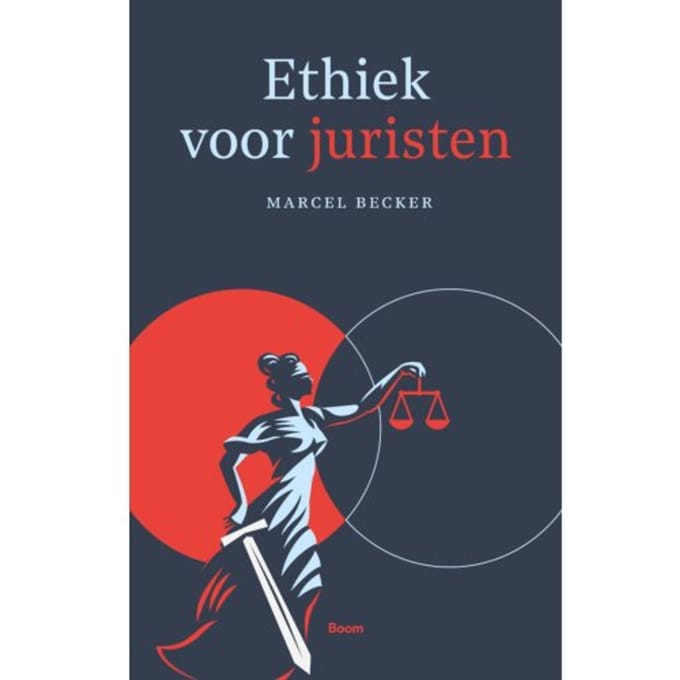 Ethiek Voor Juristen - Marcel Becker