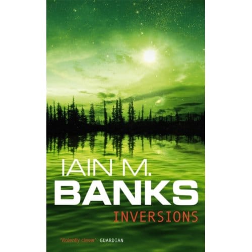 Inversions - Culture - Iain M. Banks
