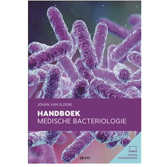 Handboek Medische Bacteriologie - Johan Van Eldere