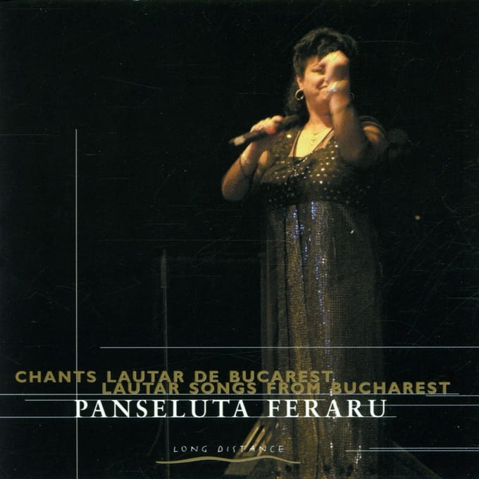 Panseluta Feraru - Chants Lautar De Bucarest (CD)