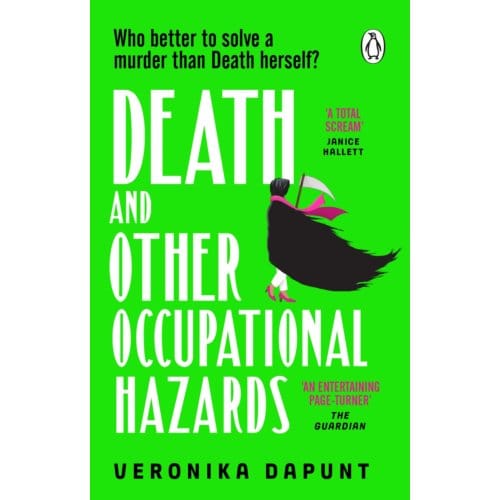 Death And Other Occupational Hazards - Veronika Dapunt