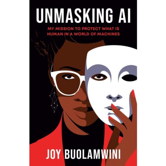Unmasking Ai - Joy Buolamwini