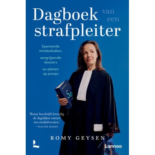 Dagboek Van Een Strafpleiter - Dagboek - Romy Geysen