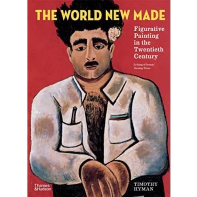 The World New Made - Timothy Hyman