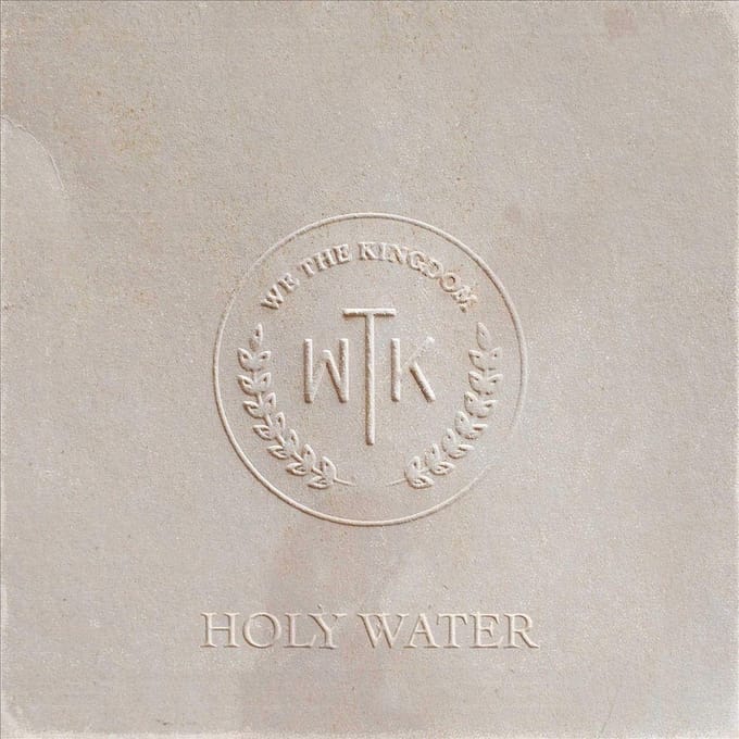 We The Kingdom - Holy Water (CD)