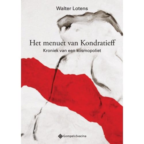 Het Menuet Van Kondratieff - Walter Lotens