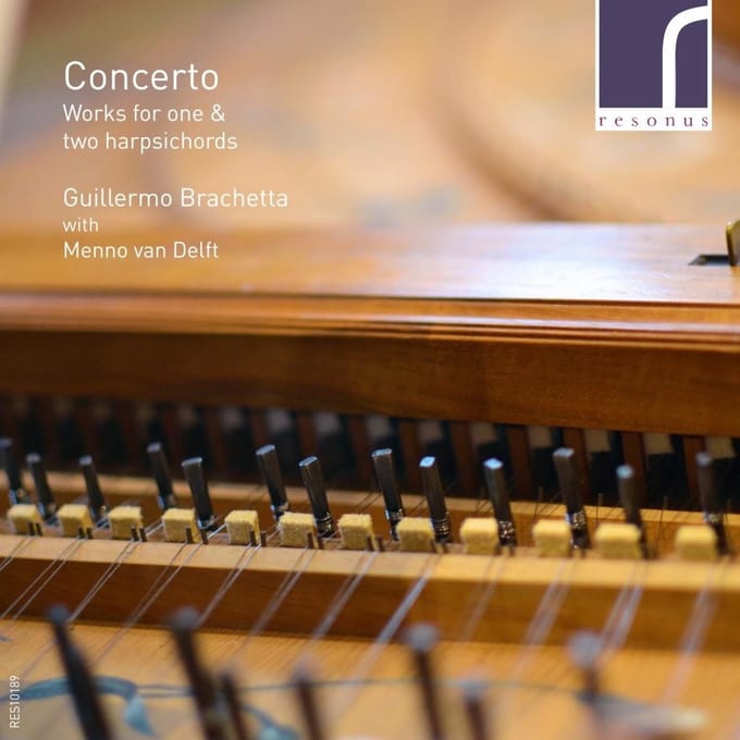 Guillermo Brachetta with Menno Van Delft - Concerto: Works For One & Two Harpsichords (CD)