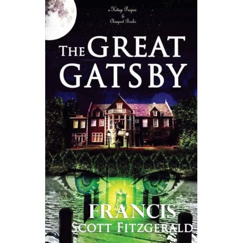The Great Gatsby - Francis Scott Fitzgerald