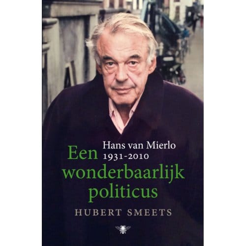 Een Wonderbaarlijk Politicus - Hubert Smeets