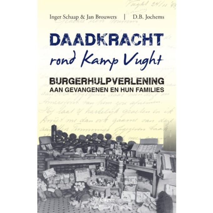 Daadkracht Rond Kamp Vught - Inger Schaap