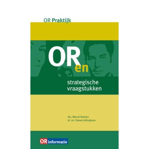 Or En Strategische Vraagstukken - Or-Praktijk