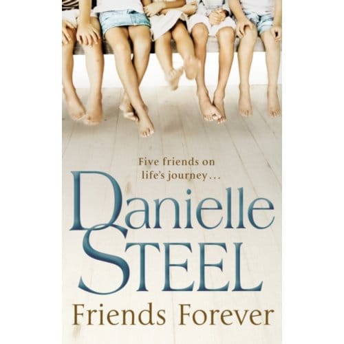 Friends Forever - Danielle Steel