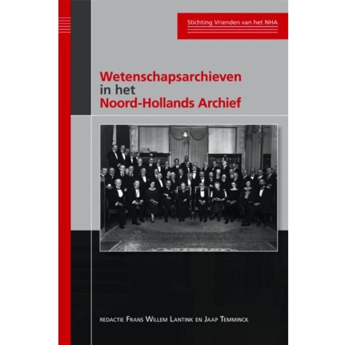 Wetenschapsarchieven In Het Noord-Hollands Archief