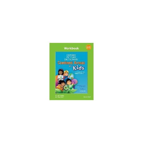 Oxford Picture Dictionary Content Areas For Kids: Workbook