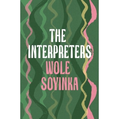 The Interpreters - Wole Soyinka