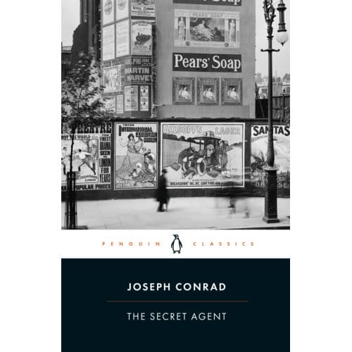The Secret Agent - Penguin Classics - Joseph Conrad