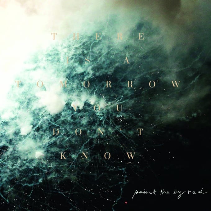 Paint The Sky Red - There Is A Tomorrow You Don't Know (CD)
